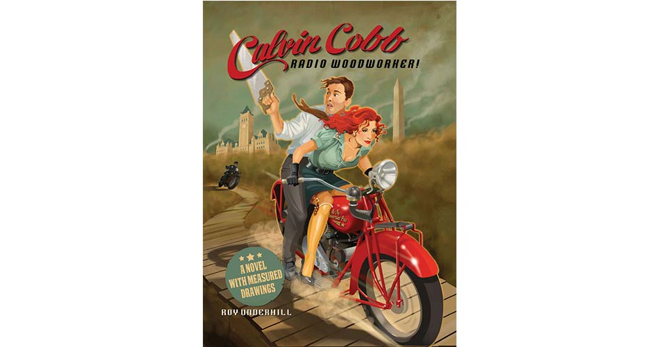 Calvin Cobb: Radio Woodworker By Roy Underhill